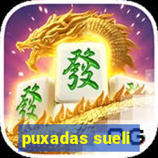 puxadas sueli